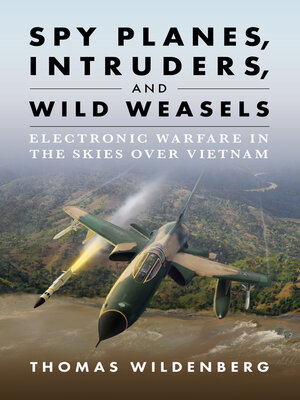cover image of Spy Planes, Intruders, and Wild Weasels
